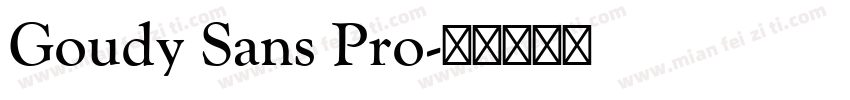 Goudy Sans Pro字体转换